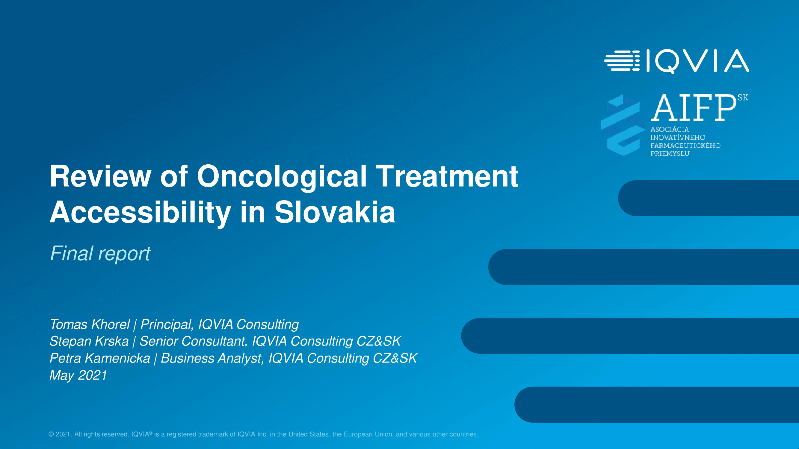 IQVIA_AIFP_Review of Cancer Treatment Accessibility in Slovakia May2021